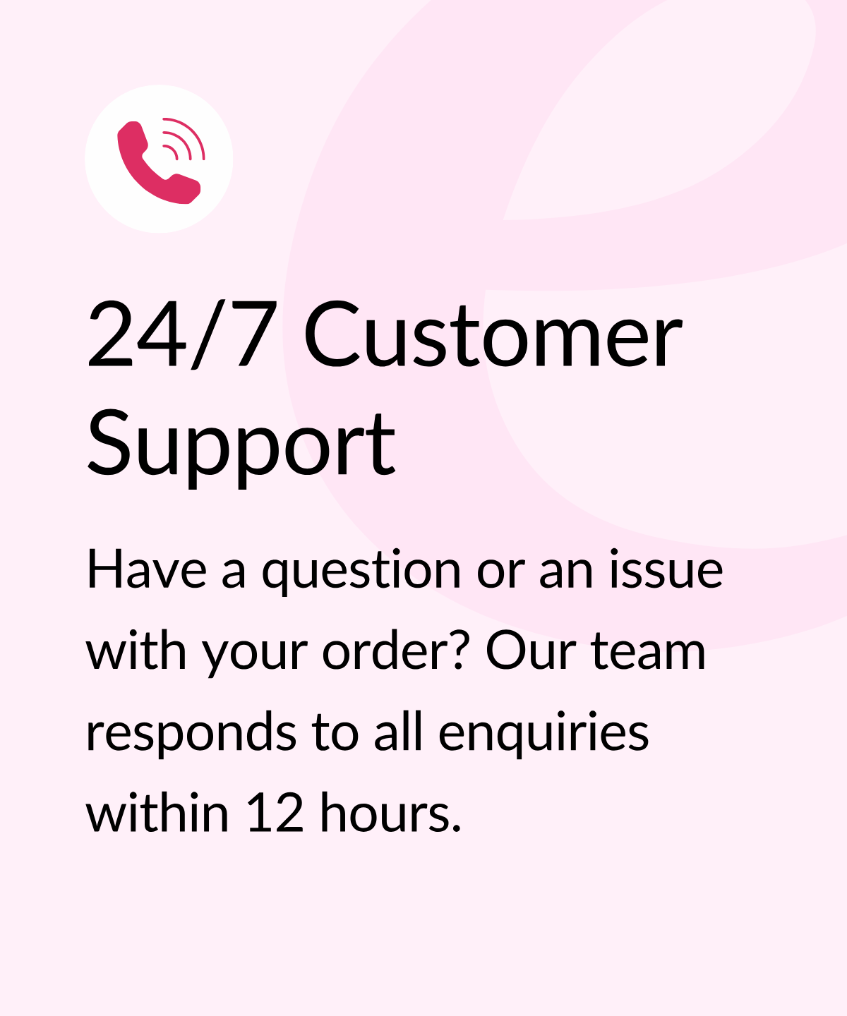 24/7 Customer Support